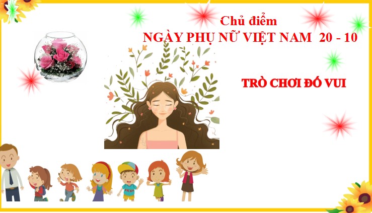 Trò chơi đố vui về ngày 20-10 