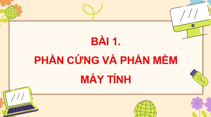 powerpoint tin hoc 4 ket noi tri thuc hoc ki 1 4*478328