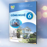 Đề cương ôn tập giữa học kì 1 Công nghệ 6 Kết nối tri thức với cuộc sống