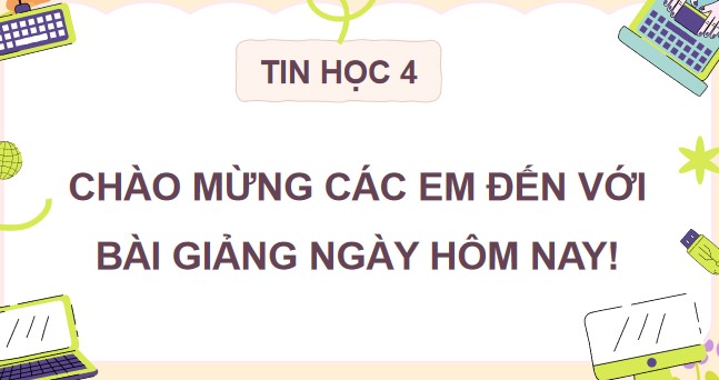 PowerPoint Tin học 4 Bài 1: Phần cứng và phần mềm máy tính