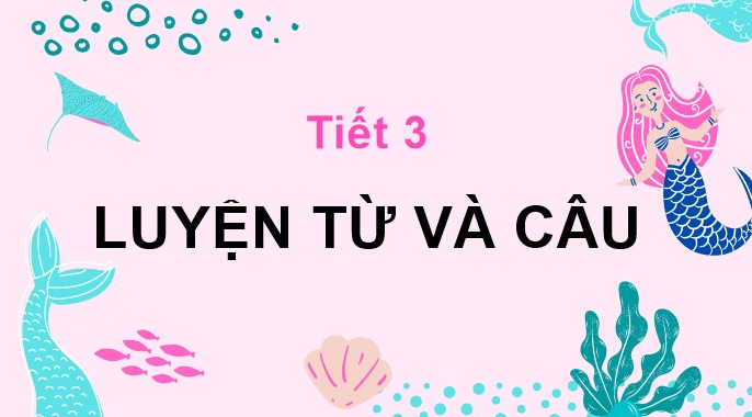 giao an tieng viet 3 bai 14 cau ke dau cham dau 2*479091