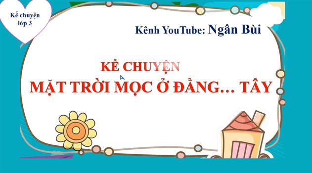 giao an tieng viet 3 bai 15 ke chuyen mat troi moc o dang tay 7*479178