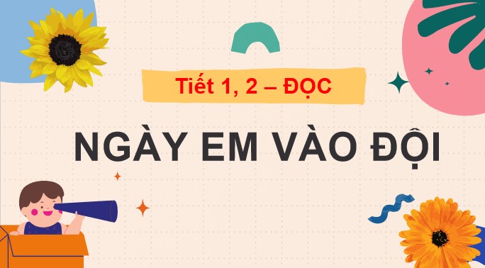 giao an tieng viet 3 bai 16 ngay em vao doi 2*479229