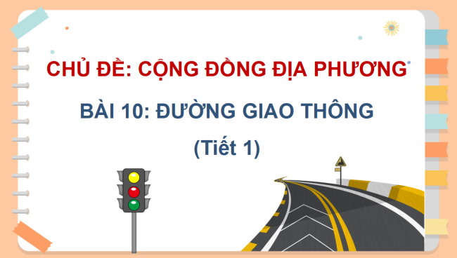 PowerPoint Tự nhiên và xã hội 2 Bài 10: Đường giao thông