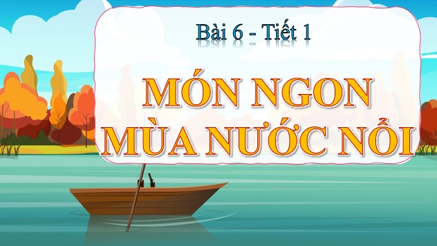 giao an tieng viet 4 ctst cd 5 bai 6 doc 4*479791