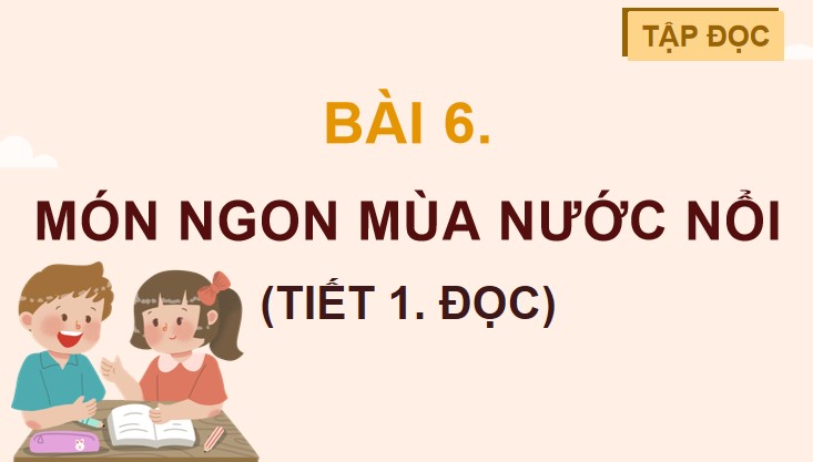 giao an tieng viet 4 ctst cd 5 bai 6 doc 7*479792
