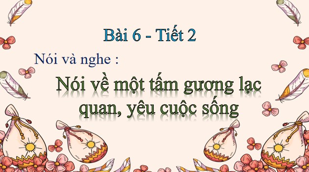 giao an tieng viet 4 ctst cd 5 bai 6 noi va nghe 1*479801