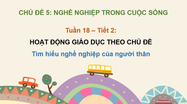 PowerPoint Hoạt động trải nghiệm 2 Tuần 18