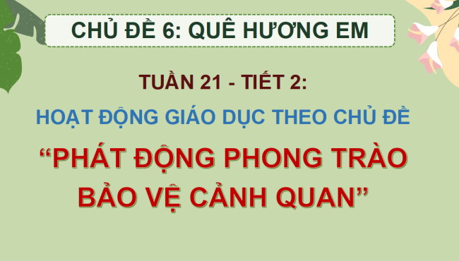 PowerPoint Hoạt động trải nghiệm 2 Tuần 21