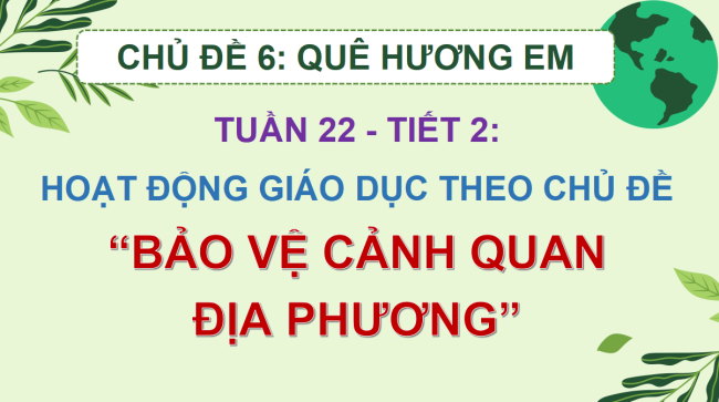 PowerPoint Hoạt động trải nghiệm 2 Tuần 22