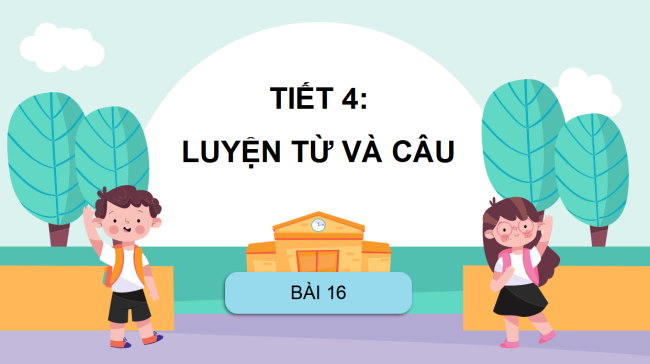 PowerPoint Tiếng Việt 2 Bài 16: Từ ngữ chỉ đặc điểm; Câu nêu đặc điểm; Dấu chấm, dấu chấm hỏi