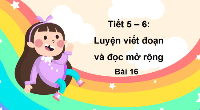 PowerPoint Tiếng Việt 2 Bài 16: Viết đoạn văn tả đồ dùng học tập. Đọc mở rộng