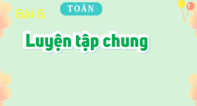 giao an toan 4 kntt bai 6 5*481984