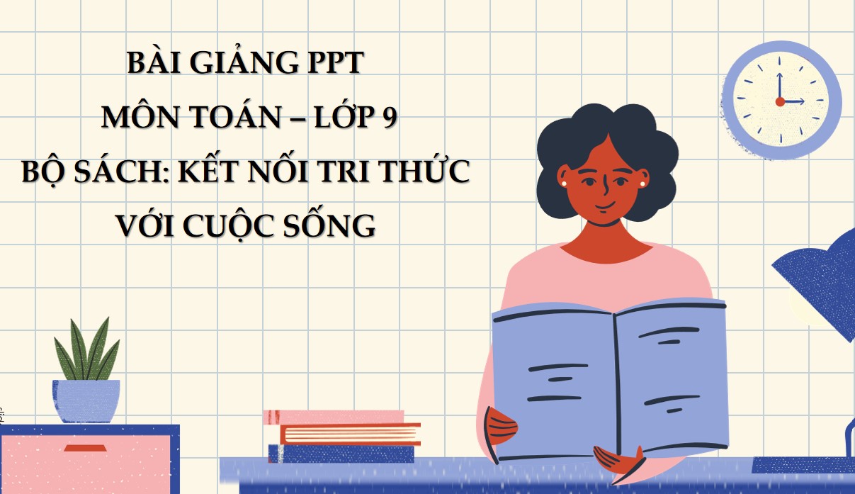 Giáo án điện tử Bài Luyện tập chung trang 53 Toán 9 Kết nối tri thức