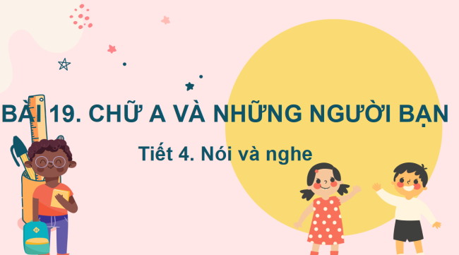 PowerPoint Tiếng Việt 2 Bài 19: Niềm vui của em