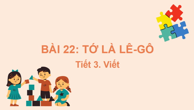 PowerPoint Tiếng Việt 2 Bài 22: Nghe - viết Đồ chơi yêu thích