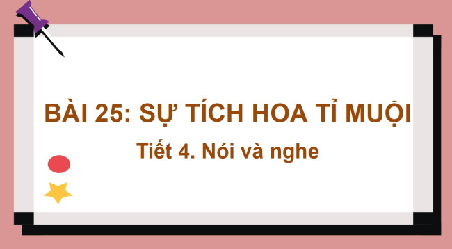 PowerPoint Tiếng Việt 2 Bài 25: Kể chuyện Hai anh em