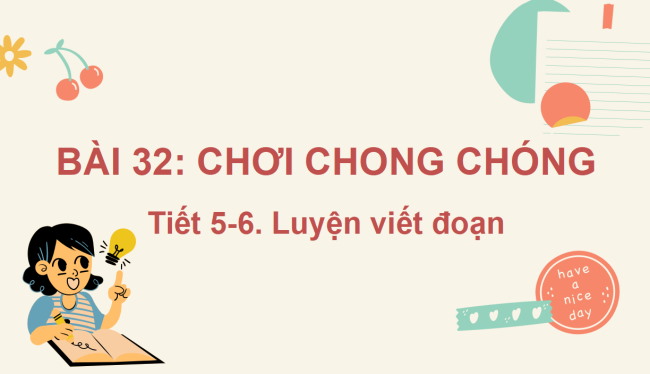 PowerPoint Tiếng Việt 2 Bài 32: Viết tin nhắn. Đọc mở rộng