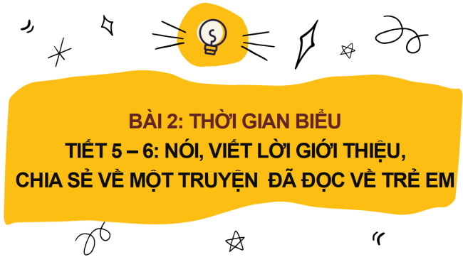 PowerPoint Bài 4: Viết thời gian biểu