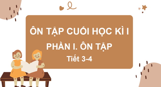 PowerPoint Tiếng Việt 2 Ôn tập cuối học kì I (Tiết 3, 4)
