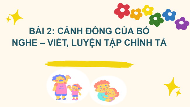 PowerPoint Tiếng Việt 2 Bài 2: Nghe - viết Bọ rùa tìm mẹ, Phân biệt ng/ngh, l/n, dấu hỏi/dấu ngã