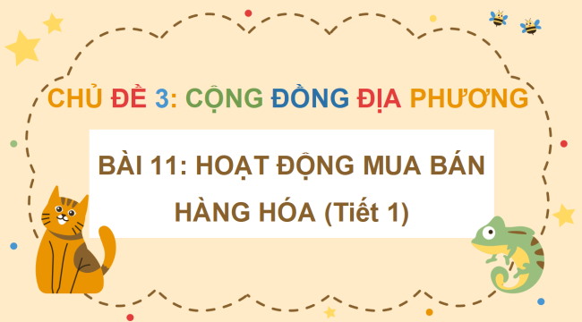 PowerPoint Tự nhiên và xã hội 2 Bài 11: Hoạt động mua bán hàng hóa