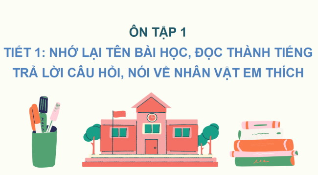 PowerPoint Tiếng Việt 2 Ôn tập giữa học kì I - Ôn tập 1