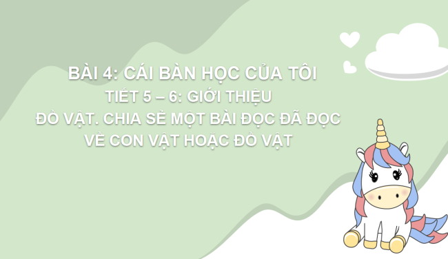 PowerPoint Tiếng Việt 2 Bài 4: Luyện tập giới thiệu đồ vật quen thuộc