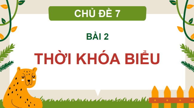 PowerPoint Tiếng Việt 2 Bài 2: Đọc Thời khoá biểu