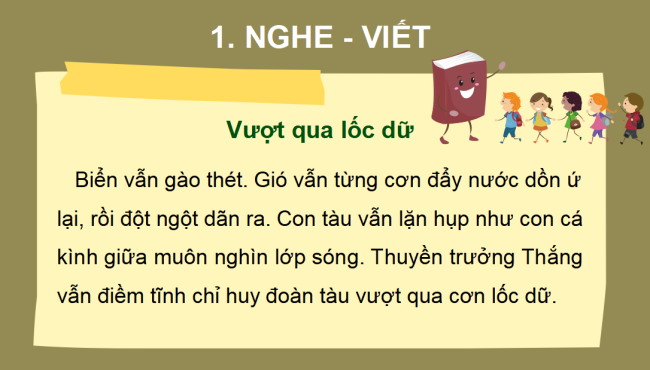 PowerPoint Tiếng Việt 2 Bài 4: Nghe - viết Vượt qua lốc dữ, Phân biệt ng/ngh, s/x, uôc/uôt