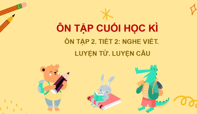 PowerPoint Tiếng Việt 2 Ôn tập cuối học kì I - Ôn tập 2