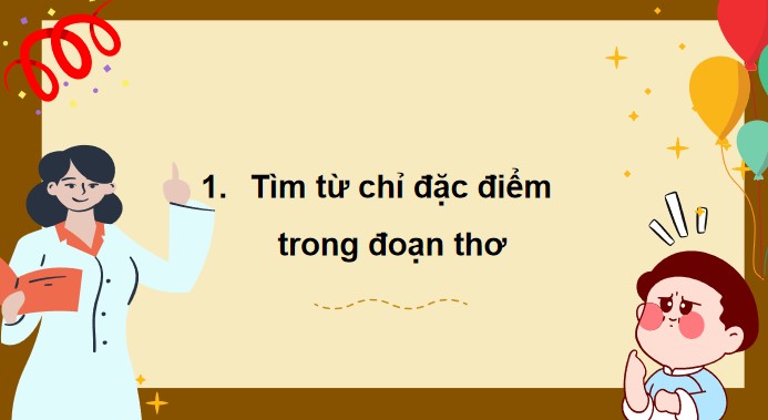 PowerPoint Bài 18 Luyện tập: Từ chỉ đặc điểm. Câu khiến