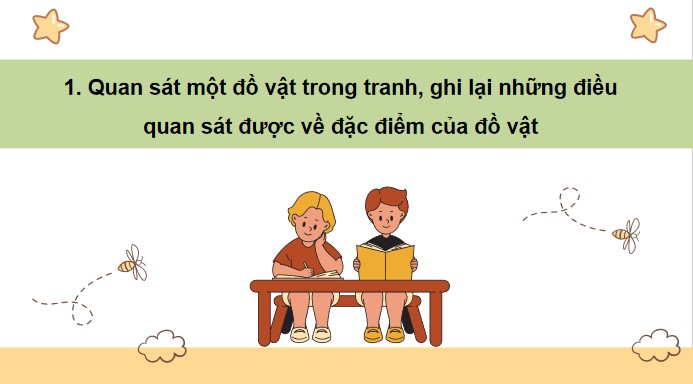 PowerPoint Bài 18: Viết đoạn văn tả một đồ vật trong nhà hoặc ở lớp