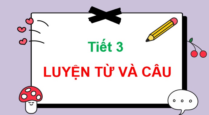 PowerPoint Bài 20 Luyện tập: Mở rộng vốn từ về người thân. Dấu hai chấm