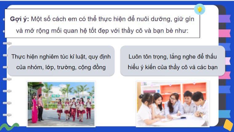 Phát triển các mối quan hệ tốt đẹp với thầy cô và các bạn