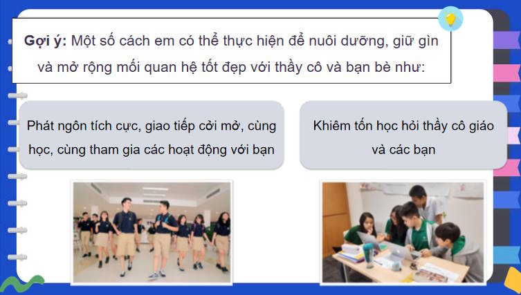 Phát triển các mối quan hệ tốt đẹp với thầy cô và các bạn