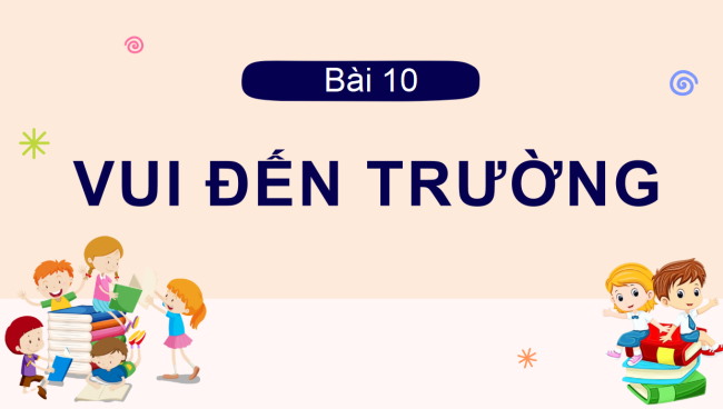 PowerPoint Tiếng Việt 2 Bài 10: Bài hát tới trường