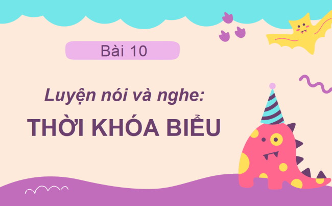 PowerPoint Tiếng Việt 2 Bài 10: Thời khoá biểu