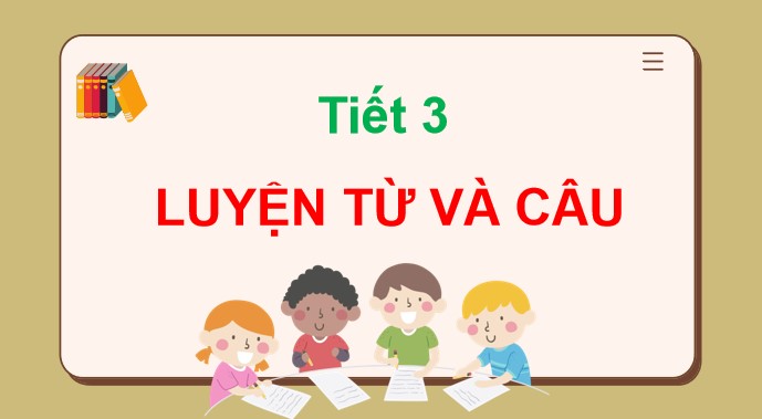 PowerPoint Bài 22 Luyện tập: Từ ngữ chỉ hoạt động, đặc điểm. Câu kể