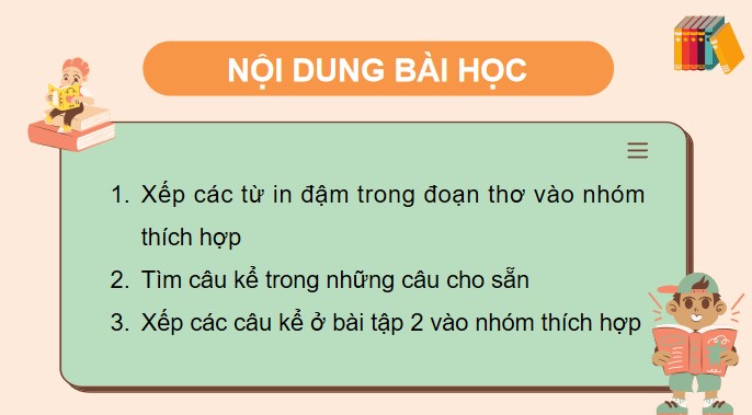 PowerPoint Bài 22 Luyện tập: Từ ngữ chỉ hoạt động, đặc điểm. Câu kể