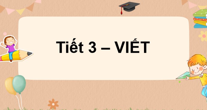 PowerPoint Bài 25 Viết: Những bậc đá chạm mây