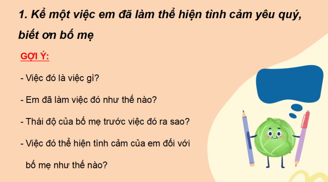 PowerPoint Tiếng Việt 2 Bài 15: Viết về một việc em đã làm thể hiện tình cảm yêu quý, biết ơn bố mẹ