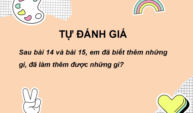 PowerPoint Tiếng Việt 2 Bài 15: Em đã biết những gì, làm được những gì?