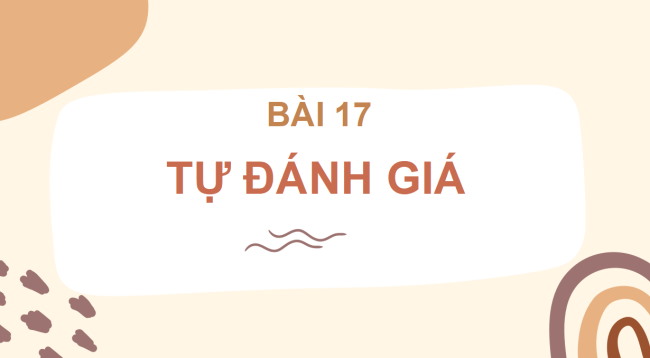 PowerPoint Tiếng Việt 2 Bài 17: Em đã biết những gì, làm được những gì?