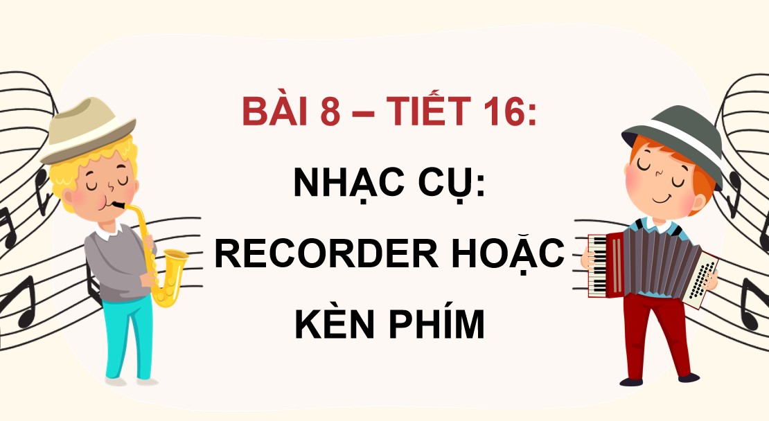 Giáo án điện tử Bài 8 tiết 16 Âm nhạc 9 Kết nối tri thức
