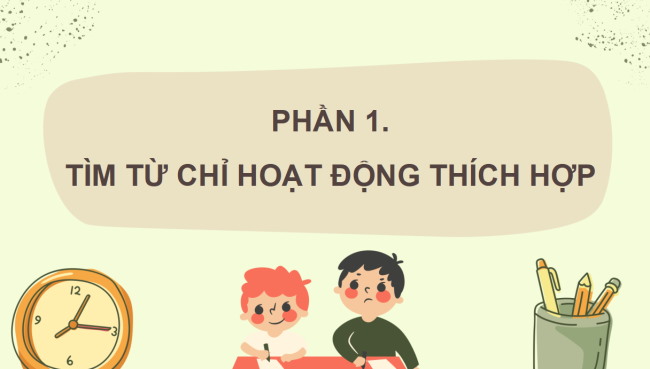 PowerPoint Tiếng Việt 4 Động từ