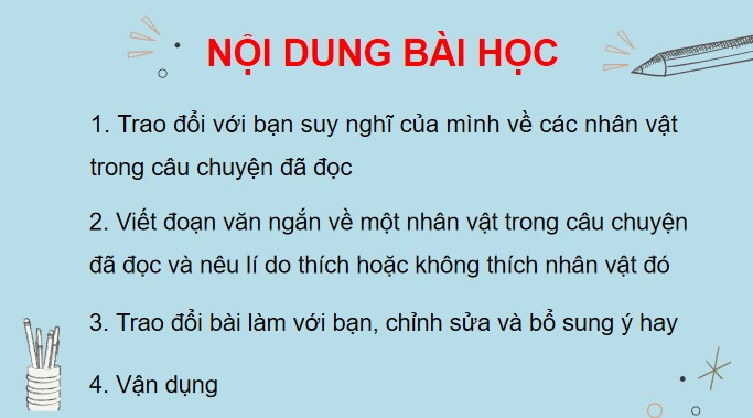PowerPoint Tiếng Việt 3 Bài 28 Luyện tập: Viết đoạn văn ngắn nêu lí do em thích hay không thích một nhân vật trong câu chuyện em đã học