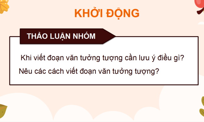 PowerPoint Tiếng Việt 4 Bài 18: Tìm ý cho đoạn văn tưởng tượng