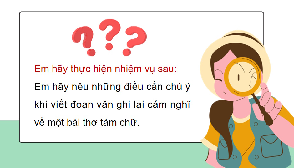 Viết đoạn văn ghi lại cảm nghĩ về một bài thơ tám chữ