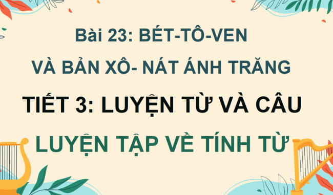 PowerPoint Tiếng Việt 4 Bài 23: Luyện tập về tính từ